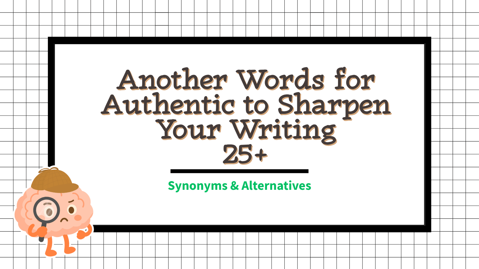 Another Word for Authentic