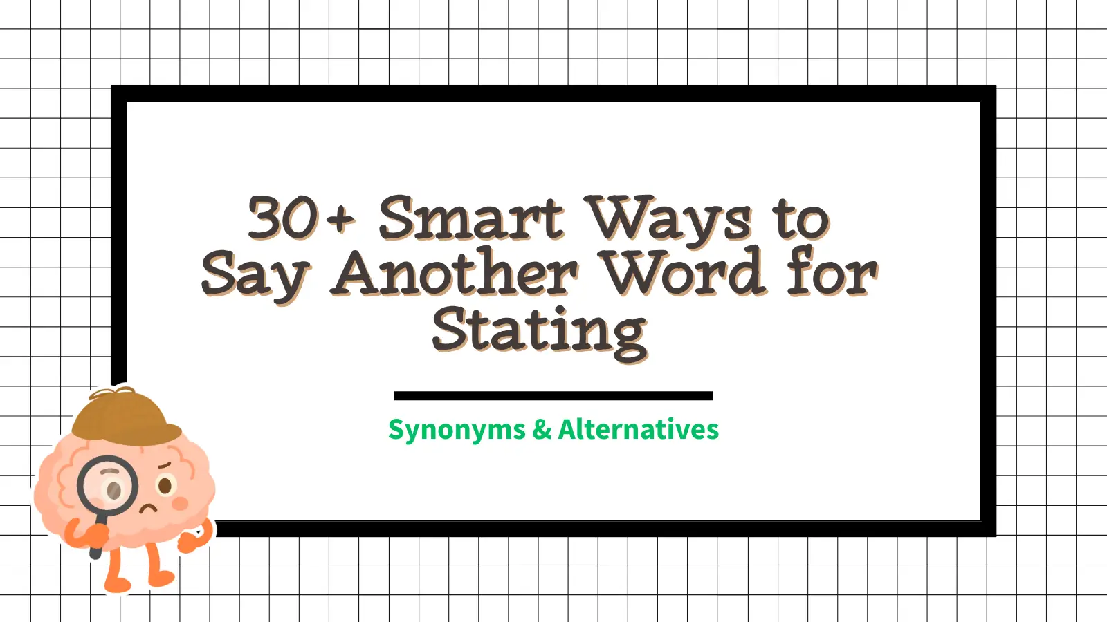 Another Word For Stating